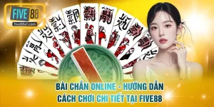 Bài Chắn online