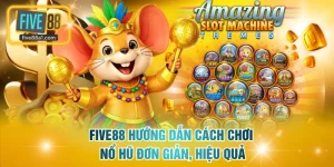 Cách chơi nổ hũ